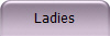 Ladies