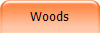 Woods
